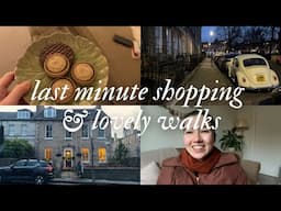 Last Minute Shopping and Lovely Walks | Edinburgh Vlogmas day 18