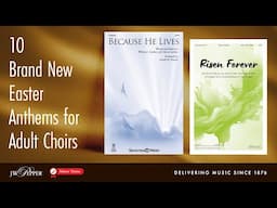 10 Brand-New Easter Anthems for Adult Choirs | Easter 2025