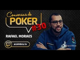 Conversas de Poker #30: Rafael Moraes | André Coimbra