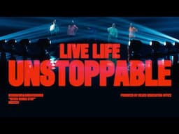 Life Unstoppable