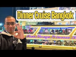 Chao Phraya Princess Dinner Cruise Bangkok, Thailand | Best Dinner Cruise in BANGKOK