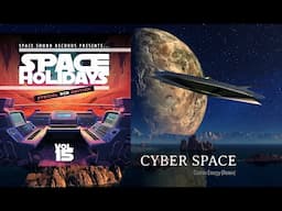 Cyber Space - Cosmic Energy (Remix) Space Holidays Vol.15