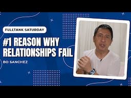 FULLTANK SATURDAY: #1 Reason Why Relationships Fail