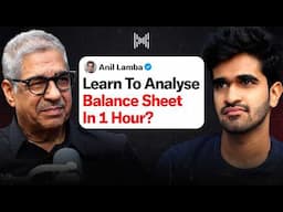 How To Read Balance Sheet, P&L Like A Pro? Ft. Anil Lamba | KwK #143