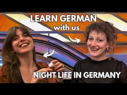 German Learning VLOG: How We Party in Germany | Improve Your Listening Skills & Vocabulary