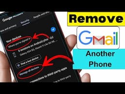 How to Remove Gmail Account From Another Phone in 2025