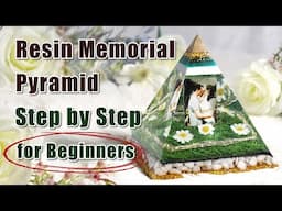 Resin Memorial Pyramid Step-by-step Tutorial for Beginners