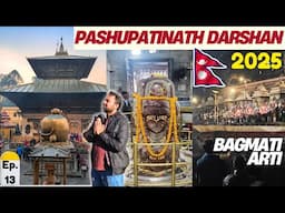 PASHUPATINATH MANDIR DARSHAN In KATHMANDU & BAGMATI GANGA ARTI | A Divine Experience in Nepal Ep.13