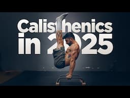 How to Start Calisthenics in 2025 (Best Guide for Beginners & Intermediates)