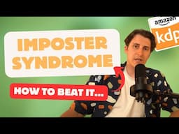 How to Overcome Imposter Syndrome During Your Amazon KDP Journey