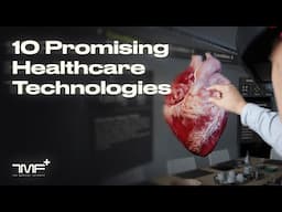 10 Promising Healthcare Technologies - The Medical Futurist