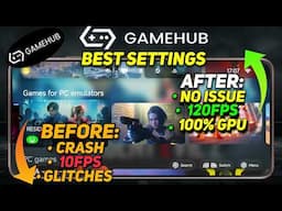 GAMEFUSION (GAMEHUB) ON ANDROID : BEST SETTINGS