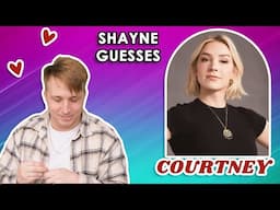 two years of shayne guessing courtney correctly (and courtney guessing shayne correctly)