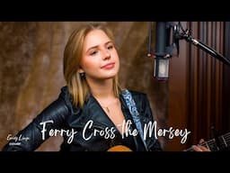 Ferry Cross the Mersey - Gerry and the Pacemakers  (Acoustic cover by Emily Linge)