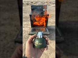 This is what happens if you throw a grenade in a fire