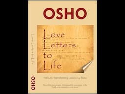 OSHO: I Have Been Writing Love Letters My Whole Life