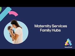 Webinar | Maternity Services Family Hubs