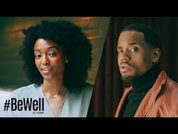 Dr. Jess & Mack Wilds Discuss Growth In The Pandemic | #BeWell: At Home | EP. 01