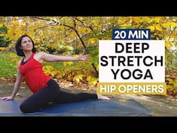 Deep Stretch Yoga to Release Hips | All-Levels Class | Breathe Deep & Let Go | 20 Min