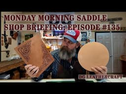 Monday Morning Saddle Shop Briefing: Episode 135