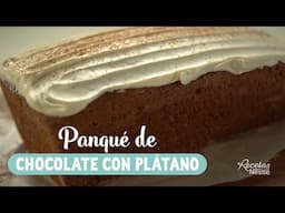 Panqué de chocolate con plátano