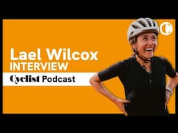 THE FASTEST WOMAN AROUND THE WORLD BY BIKE › Lael Wilcox Interview › Cyclist Magazine Podcast