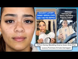 TikTok Disney Wedding Drama Goes Viral After Luxury Bridal Ears Are Damaged