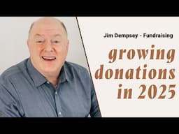 Growing Donations in 2025 | Tips for Nonprofit Fundraising and Leadership