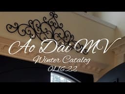 Áo Dài MV Winter Catalog 01.16.22 - Facebook Livestream on Monday, Wednesday & Friday 8-10 pm (NYT)