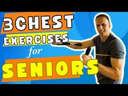 3 Easy Chest Exercises for Seniors to Build Strength at Any Age (at home)