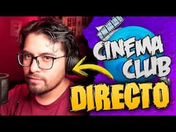 Cinema Club en DIRECTO 🔴 Preguntas y respuestas