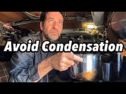 Avoiding Condensation Living In A Van #fulltimevanlife #vanlife