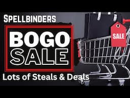 Must See! BOGO Steals & Deals Sale at Spellbinders | #papercraft #cardmaking