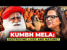 Is Kumbh Mela Destroying Nature? Sadhguru Responds