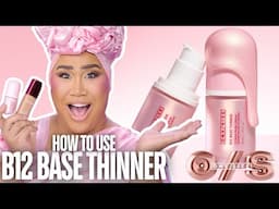 Meet B12 Base Thinner: The Secret to a Customizable, Glowy Foundation! | PatrickStarrr