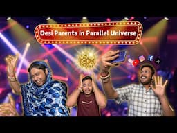 Desi Parents in Parallel Universe | Laugh with Harsh