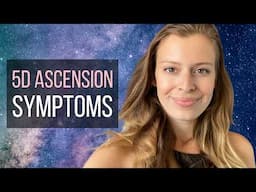 5D Ascension Symptoms: 31 Clear Signs You’re Ascending