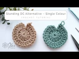 Standing Double Crochet Alternative - One Colour Version