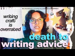 Writing advice is absurd actually 📚 why idgaf anymore