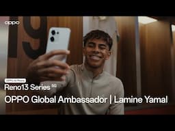 OPPO Global Ambassador | Lamine Yamal