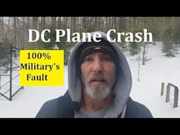 DC Plane crash (100% the Military's fault)