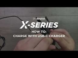 How to Charge with USB-C Charger | Dogtra X-Series E-Collar Tutorial | 280X & 1900X