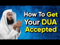 How To Make Dua | Guide By Mufti Menk