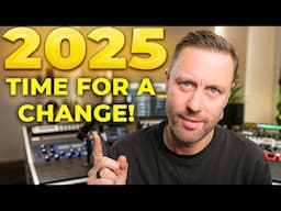 2025 : Time for a Change