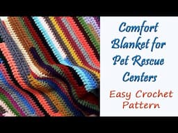 Crocheted Comfort Blanket for Pet Rescue Centers