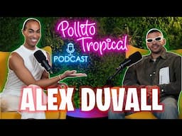 Su primera vez fue con UNA..... Alex Duvall - Podcast