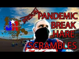 Prison Break Hare Scrambles 2020 | Pandemic Edition