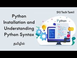 2. Python Installation and Understanding Python Syntax in Tamil