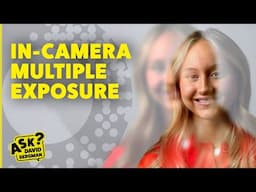 A Step-by-Step Guide for In-Camera Multiple Exposures | Ask David Bergman