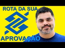 🟡🔵 ROTA DA APROVAÇÃO NO CONCURSO DO BANCO DO BRASIL 🔵🟡